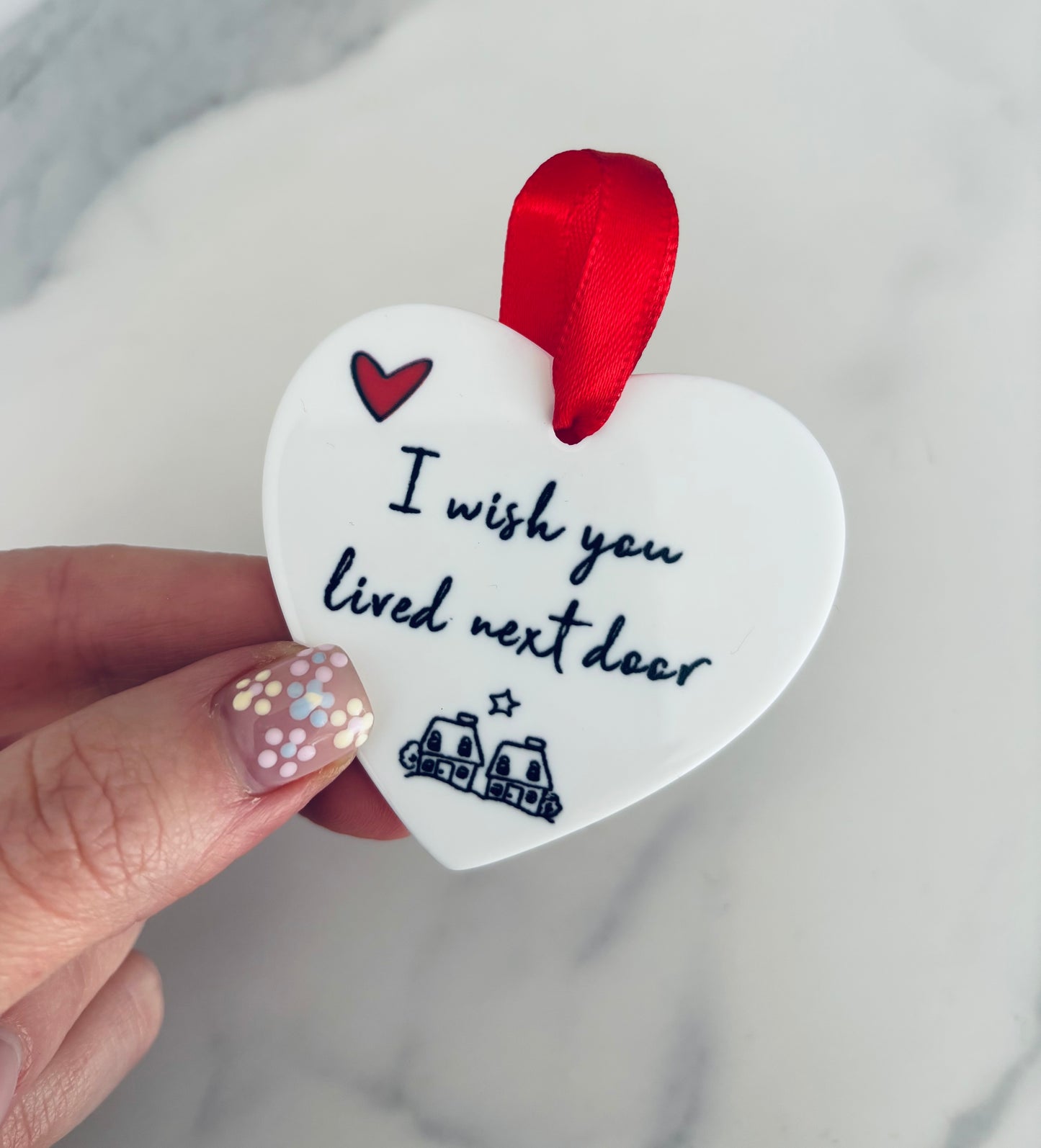 I Wish You Lived Next Door Keepsake