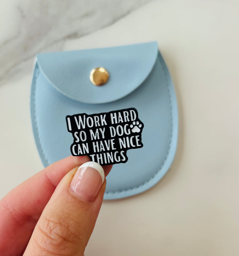 Dog Mum Gift | Treats For Dog And Dog MumI work hard so my dog can have nice things