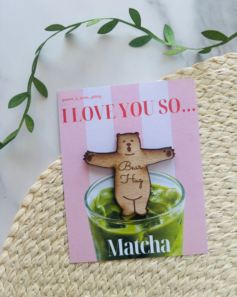 I Love You So MATCHA Bear Hug